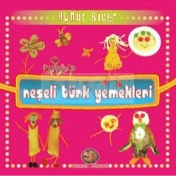 NEŞELİ TÜRK YEMEKLERI - AYNUR BİÇER