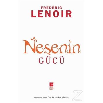 Neşenin Gücü - Frederic Lenoir