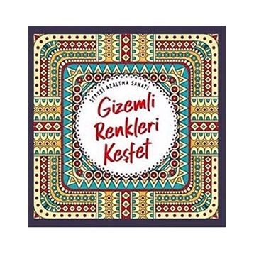 Nesil Yayınları Gizemli Renkleri Keşfet&Stresi Azaltma Sanatı