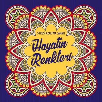 Nesil Yayınları Hayatın Renkleri&Stresi Azaltma Sanatı