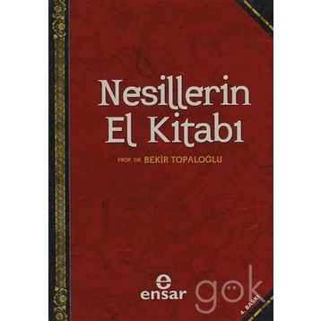 NESILLERIN EL KİTABI - BEKIR TOPALOĞLU
