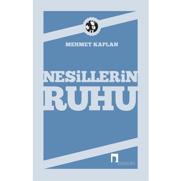 NESILLERIN RUHU - MEHMET KAPLAN