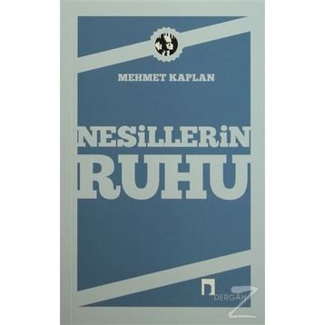 NESILLERIN RUHU - MEHMET KAPLAN