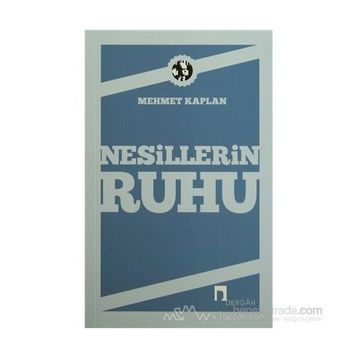 NESILLERIN RUHU - MEHMET KAPLAN