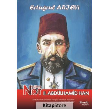 Neslim Not 2.Abdülhamid Han - Ertuğrul Arıevi