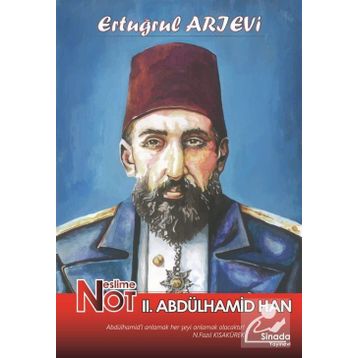 Neslim Not 2.Abdülhamid Han - Ertuğrul Arıevi