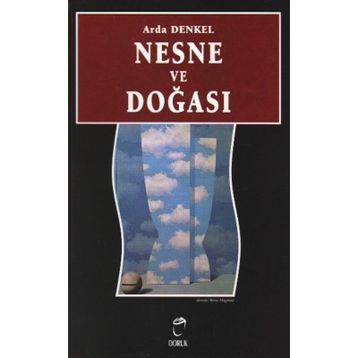 NESNE VE DOĞASI - ARDA DENKEL