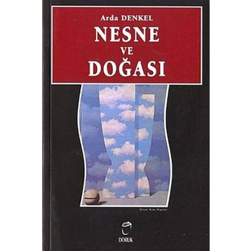 NESNE VE DOĞASI - ARDA DENKEL