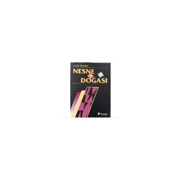 NESNE VE DOĞASI - ARDA DENKEL