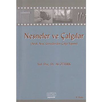 Nesneler ve Çalgılar - Ali Öztürk