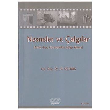 Nesneler ve Çalgılar - Ali Öztürk