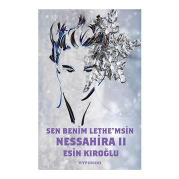 Nessahira 2 - Sen Benim Lethe’msin - Esin Kıroğlu
