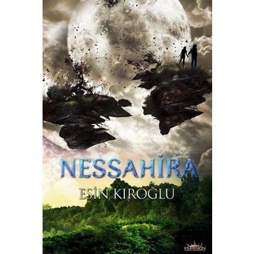 NESSAHIRA - ESIN KIROĞLU