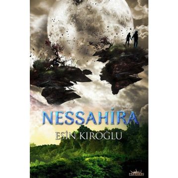 NESSAHIRA - ESIN KIROĞLU