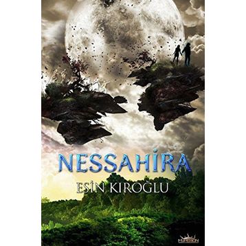 NESSAHIRA - ESIN KIROĞLU