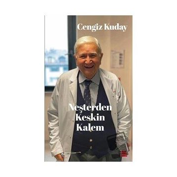 Neşterden Keskin Kalem - Cengiz Kuday