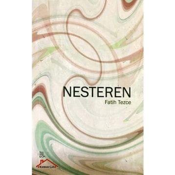 Nesteren - Fatih Tezce