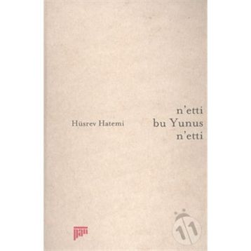 NETTI BU YUNUS NETTI - HÜSREV HATEMI
