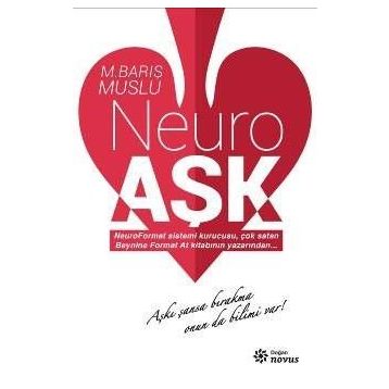Neuro Aşk - M. Barış Muslu