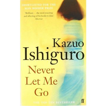 Never Let Me Go - Kazuo Ishıguro
