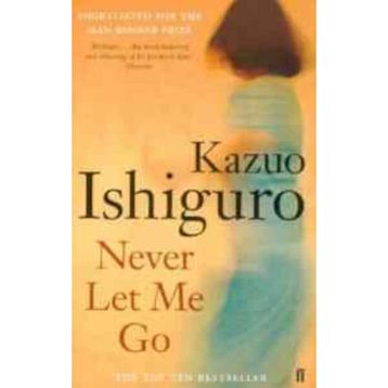 Never Let Me Go - Kazuo Ishıguro