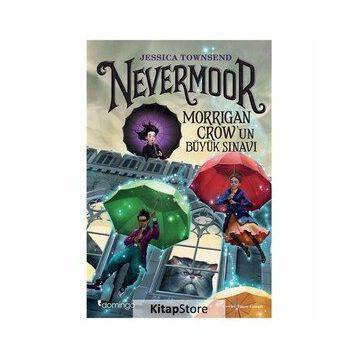 Nevermoor-Morrigan Crow'un Büyük Sınavı