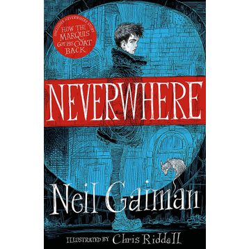 Neverwhere: The Illustrated Edition Neil Gaiman