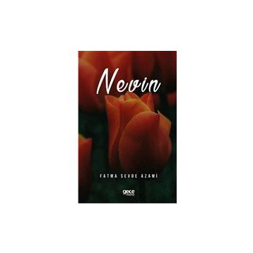Nevin - Fatma Sevde Azami