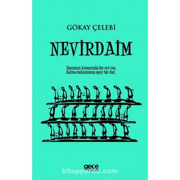 Nevirdaim - Gökay Çelebi