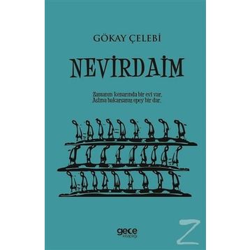 Nevirdaim - Gökay Çelebi
