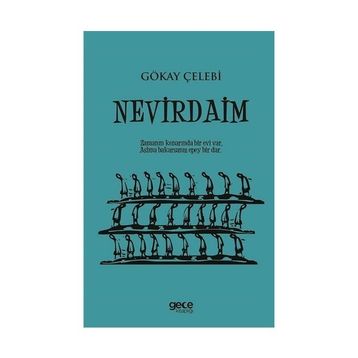 Nevirdaim - Gökay Çelebi