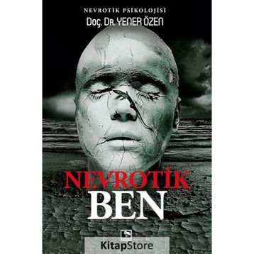 Nevrotik Ben - Doç. Dr. Yener Özen