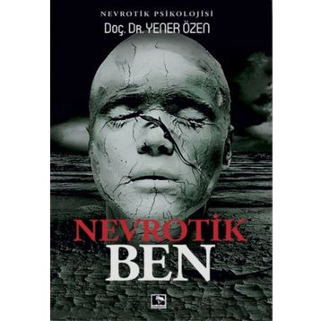 Nevrotik Ben - Doç. Dr. Yener Özen