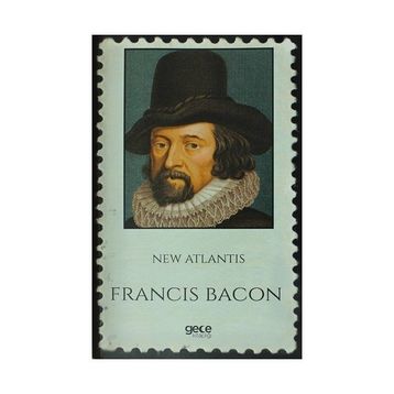 New Atlantis - Francis Bacon