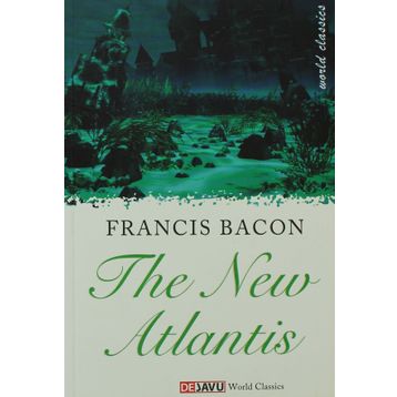 New Atlantis - Francis Bacon