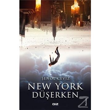 New York Düşerken Şenol Ceviz