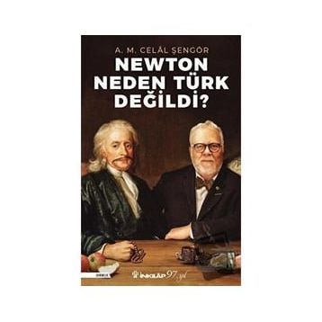 Newton Neden Türk Değildi? A. M. Celal Şengör