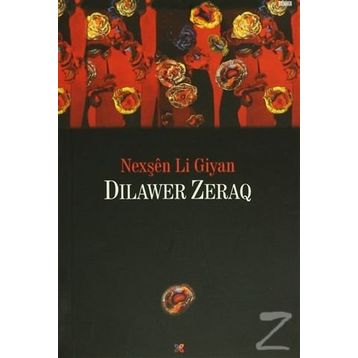 Nexşen Li Giyan - Dilawer Zeraq
