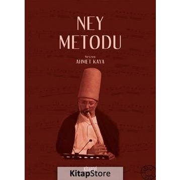 NEY METODU - AHMET KAYA