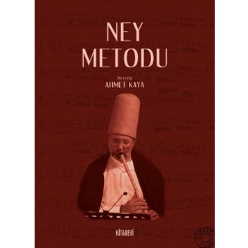 NEY METODU - AHMET KAYA