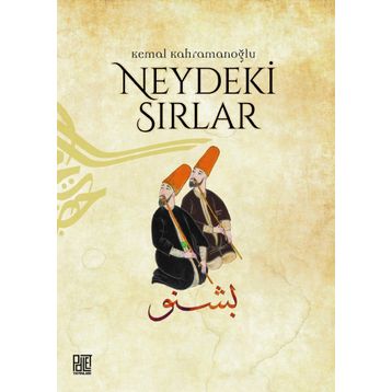 Neydeki Sırlar - Kemal Kahramanoğlu