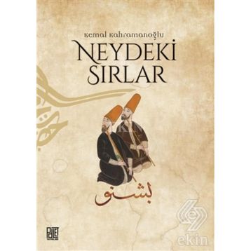 Neydeki Sırlar - Kemal Kahramanoğlu