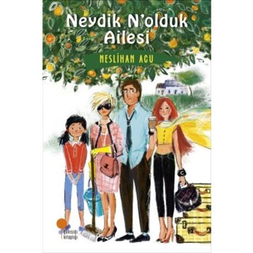 Neydik N'olduk Ailesi - Neslihan Acu