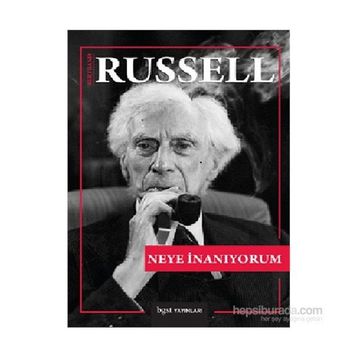 Neye İnanıyorum - Bertrand Russell