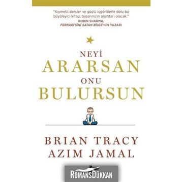 Neyi Ararsan Onu Bulursun - Brian Tracy