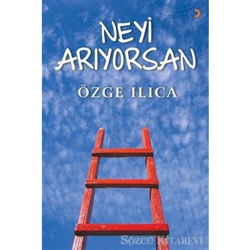 Neyi Arıyorsan - Özge Ilıca