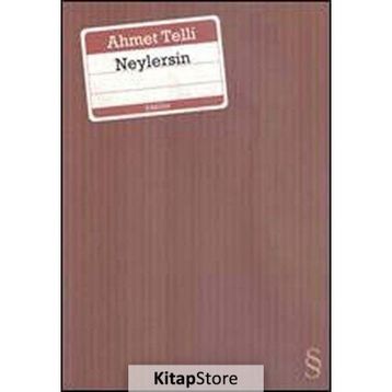 NEYLERSIN - AHMET TELLI
