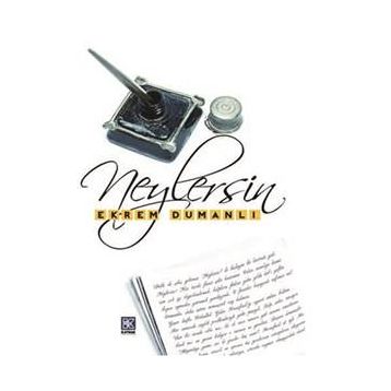 NEYLERSIN - EKREM DUMANLI
