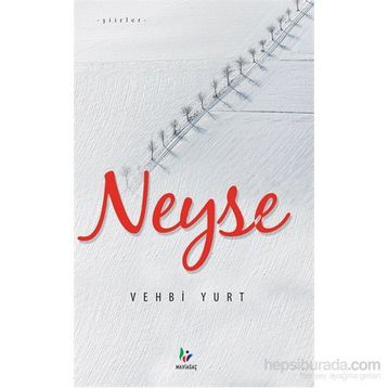 Neyse - Vehbi Yurt