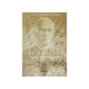 NEYZENBAŞI RAUF YEKTA BEY - SÜLEYMAN ERGUNER